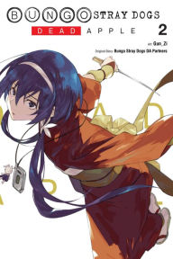 Online ebook pdf free download Bungo Stray Dogs: Dead Apple, Vol. 2  by Gun_Zi, Bungo Stray Dogs DA Partners, Gun_Zi, Bungo Stray Dogs DA Partners 9781975340230