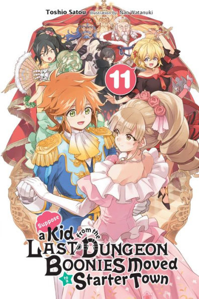 Suppose a Kid from the Last Dungeon Boonies Moved to Starter Town, Vol. 11 (light novel)