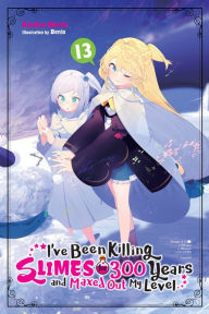 Ebook nl download gratis I've Been Killing Slimes for 300 Years and Maxed Out My Level, Vol. 13
