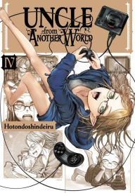 Download pdf from google books mac Uncle from Another World, Vol. 4  by Hotondoshindeiru 9781975340599 English version