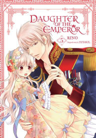 Title: Daughter of the Emperor, Vol. 5, Author: RINO