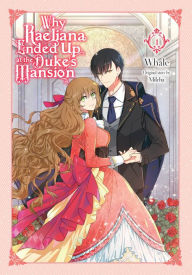 Ebooks pdfs downloads Why Raeliana Ended Up at the Duke's Mansion, Vol. 1 MOBI iBook 9781975341084 (English Edition)