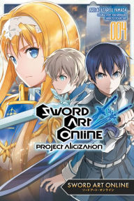 Title: Sword Art Online: Project Alicization, Vol. 4 (manga), Author: Reki Kawahara