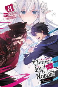 Download new books The Greatest Demon Lord Is Reborn as a Typical Nobody, Vol. 8 (light novel): The Goddess's Awakening 9781975342005 by Myojin Katou, Sao Mizuno, Myojin Katou, Sao Mizuno English version CHM ePub