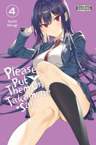 Ibooks download free Please Put Them On, Takamine-san, Vol. 4