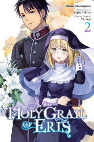 Free audio books motivational downloads The Holy Grail of Eris Manga, Vol. 2 by Kujira Tokiwa, Hinase Momoyama, Yu-nagi, Kujira Tokiwa, Hinase Momoyama, Yu-nagi (English literature) PDB iBook