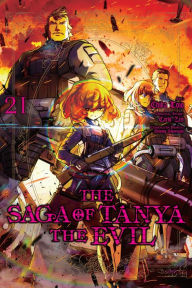 Download free ebooks txt The Saga of Tanya the Evil, Vol. 21 (manga) 9781975342685 in English PDF MOBI DJVU by Carlo Zen, Shinobu Shinotsuki, Chika Tojo, Richard Tobin
