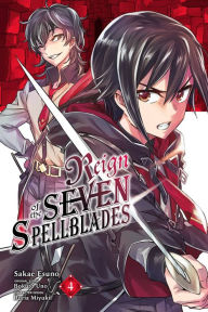 Download free books in pdf format Reign of the Seven Spellblades, Vol. 4 (manga)