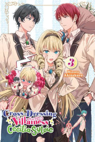 Free textbooks ebooks download Cross-Dressing Villainess Cecilia Sylvie, Vol. 3 (light novel) by Hiroro Akizakura, Shino Akiyama, Dangmill, Hiroro Akizakura, Shino Akiyama, Dangmill in English