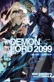 Free ebooks download for kindle Demon Lord 2099, Vol. 2 (light novel): Cybermagic City Akihabara