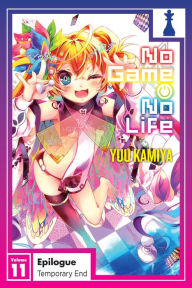 Title: No Game No Life, Vol. 11, Epilogue, Author: Yuu Kamiya