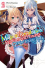 The Magical Revolution of the Reincarnated Princess and the Genius Young Lady Manga, Vol. 2