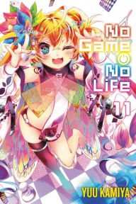 Title: No Game No Life, Vol. 11 (light novel), Author: Yuu Kamiya