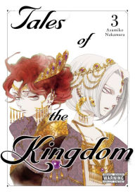 Free audio download books Tales of the Kingdom, Vol. 3 RTF ePub 9781975345907 by Asumiko Nakamura, Kei Coffman, Asumiko Nakamura, Kei Coffman (English literature)