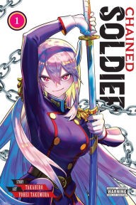 Free kobo ebook downloads Chained Soldier, Vol. 1 by Takahiro, Yohei Takemura, Takahiro, Yohei Takemura