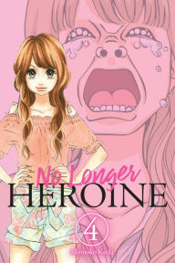 Free download of books for kindle No Longer Heroine, Vol. 4 ePub by Momoko Koda, Ko Ransom