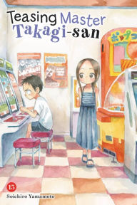 Free downloads of books at google Teasing Master Takagi-san, Vol. 15 9781975346744