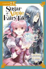 Title: Sugar Apple Fairy Tale, Chapter 2.5 (manga serial), Author: Miri Mikawa