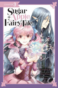 Title: Sugar Apple Fairy Tale, Chapter 3 (manga serial), Author: Miri Mikawa