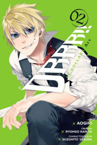 Title: Durarara!! RE;DOLLARS Arc, Vol. 2, Author: Ryohgo Narita