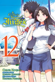 Title: A Certain Magical Index Manga, Vol. 12, Author: Kazuma Kamachi