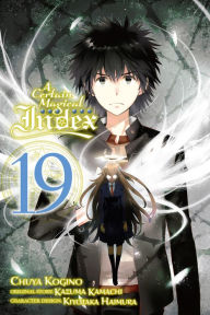 Title: A Certain Magical Index Manga, Vol. 19, Author: Kazuma Kamachi