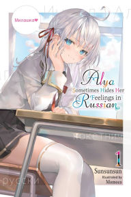 Pdf format free download books Alya Sometimes Hides Her Feelings in Russian, Vol. 1 (English Edition) 9781975347840