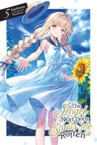 Best book download pdf seller The Angel Next Door Spoils Me Rotten, Vol. 5 (light novel) in English