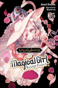 Public domain audio books download Magical Girl Raising Project, Vol. 15 (light novel) 9781975348458