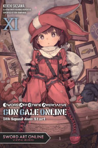 Swedish audio books download Sword Art Online Alternative Gun Gale Online, Vol. 11 (light novel): 5th Squad Jam: Start RTF PDB 9781975348564 by Reki Kawahara, Keiichi Sigsawa, Kouhaku Kuroboshi, Reki Kawahara, Keiichi Sigsawa, Kouhaku Kuroboshi