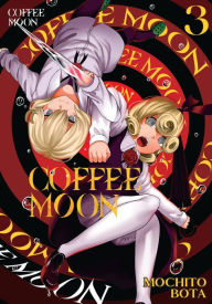 Free ebooks download in pdf format Coffee Moon, Vol. 3 by Mochito Bota, Ko Ransom, Mochito Bota, Ko Ransom 9781975348724 ePub (English Edition)