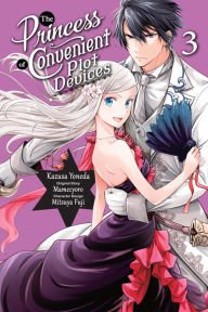 Title: The Princess of Convenient Plot Devices, Vol. 3 (manga), Author: Kazusa Yoneda