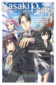 Download a book Sasaki and Peeps, Vol. 1 (manga): That Time I Got Dragged into a Psychic Battle in Modern Times While Trying to Enjoy a Relaxing Life in Another World ~Looks Like Magical Girls Are On Deck~ English version