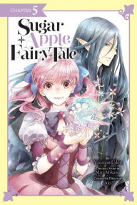 Title: Sugar Apple Fairy Tale, Chapter 5 (manga serial), Author: Miri Mikawa