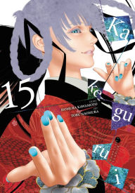 Free download audio books in italian Kakegurui - Compulsive Gambler -, Vol. 15 by Homura Kawamoto, Toru Naomura, Homura Kawamoto, Toru Naomura