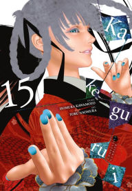 Title: Kakegurui - Compulsive Gambler -, Vol. 15, Author: Homura Kawamoto