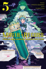 Free full text books download Magia Record: Puella Magi Madoka Magica Side Story, Vol. 5 9781975349851 by Magica Quartet, Fujino Fuji, Magica Quartet, Fujino Fuji DJVU (English literature)