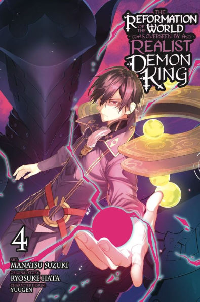 the Reformation of World as Overseen by a Realist Demon King, Vol. 4 (manga)