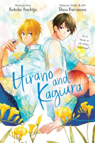 Download free english ebook pdf Hirano and Kagiura (novel) (English literature)  9781975352042 by Shou Harusono, Kotoko Hachijo, Shou Harusono, Kotoko Hachijo