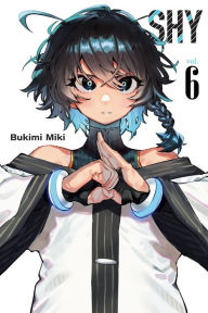 Title: Shy, Vol. 6, Author: Bukimi Miki