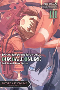 Title: Sword Art Online Alternative Gun Gale Online, Vol. 3 (light novel): Second Squad Jam: Finish, Author: Reki Kawahara
