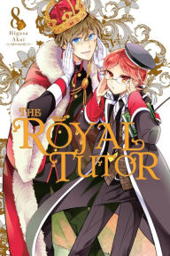Title: The Royal Tutor, Vol. 8, Author: Higasa Akai