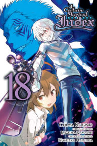 Title: A Certain Magical Index Manga, Vol. 18, Author: Kazuma Kamachi