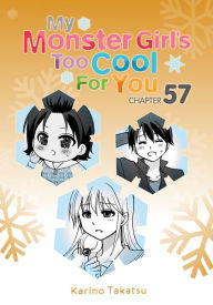 Title: My Monster Girl's Too Cool for You, Chapter 57, Author: Karino Takatsu