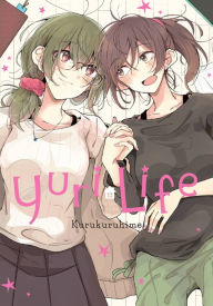 Title: Yuri Life, Author: Kurukuruhime