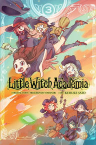 Title: Little Witch Academia, Vol. 3 (manga), Author: Yoh Yoshinari