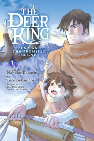 Title: The Deer King, Vol. 1 (manga): Yuna and the Promised Journey, Author: Nahoko Uehashi