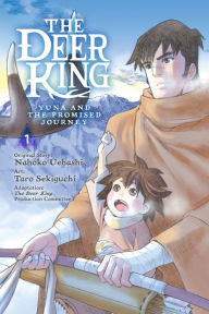 Title: The Deer King, Vol. 1 (manga): Yuna and the Promised Journey, Author: Nahoko Uehashi