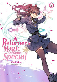 Free ebook pdb download A Returner's Magic Should be Special, Vol. 2 ePub 9781975360634 by Wookjakga, Treece English version