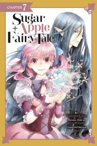 Title: Sugar Apple Fairy Tale, Chapter 7 (manga serial), Author: Miri Mikawa